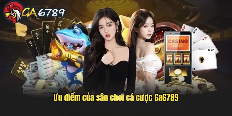 Những ưu điểm giúp nhà cái được nhiều người quan tâm Những ưu điểm giúp nhà cái được nhiều người quan tâm